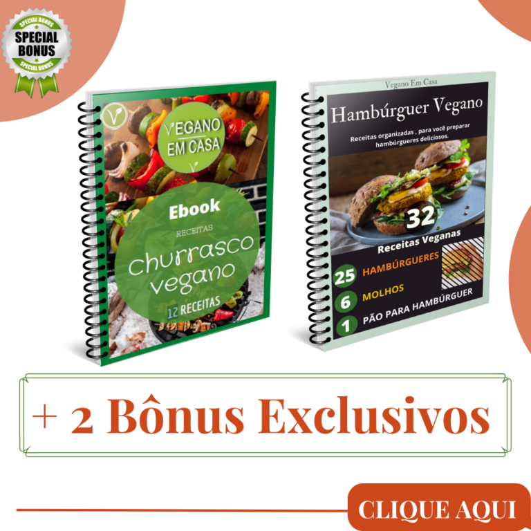 2 Bônus exclusivos!
12 receitas para Churrasco Vegano
32 Receitas para Hambúrguer Vegano